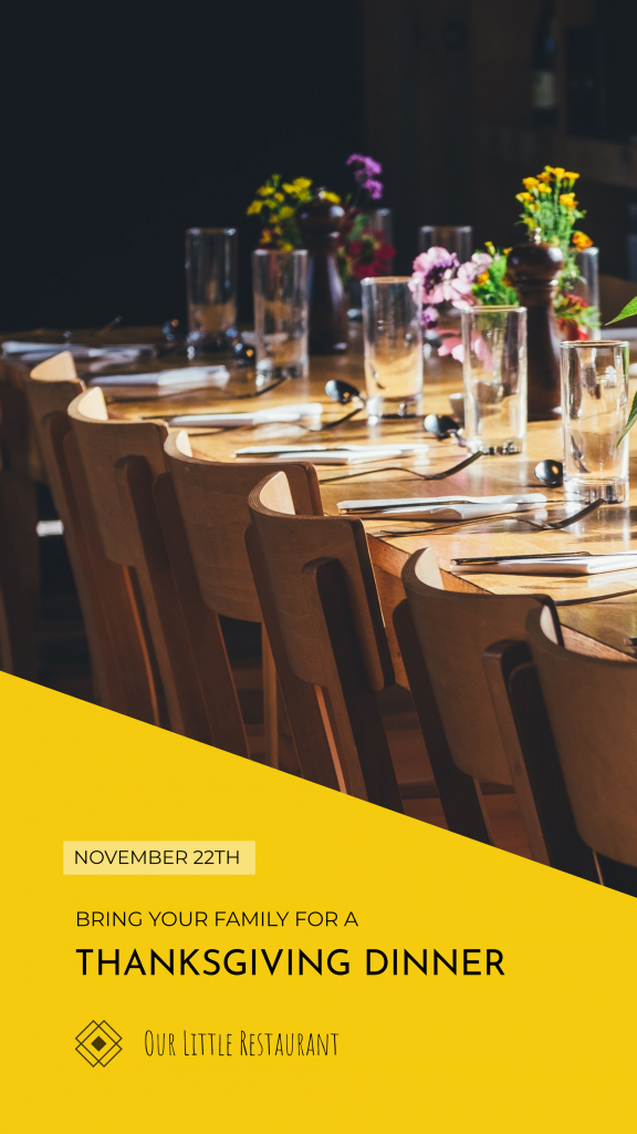 NOVEMBER 22TH BRING YOUR FAMILY FOR A THANKSGIVING DINNER Our Little Restaurant Instagram Story Template