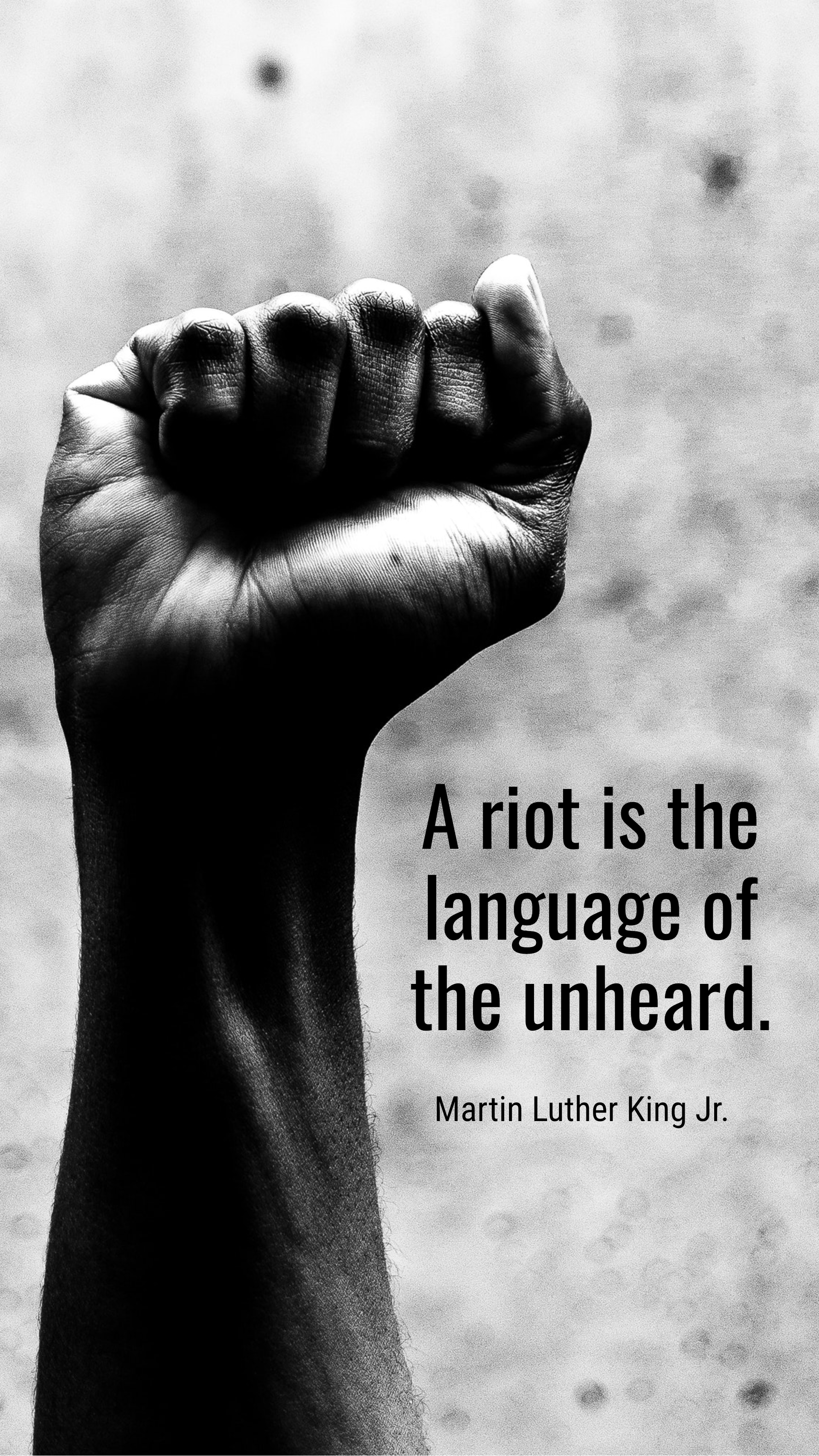A-riot-is-the-language-of-the-unheard.-Martin-Luther-King-Jr.-Instagram-Story-Template-LVj5prFDOpiKIHPhdTa.png