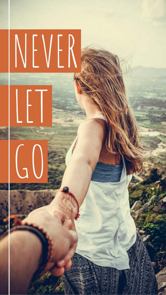 NEVER LET GO
