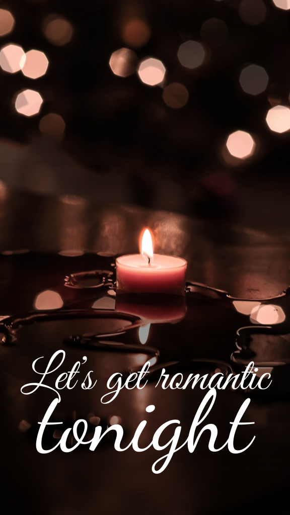 Let’s get romantic tonight Instagram Story Template