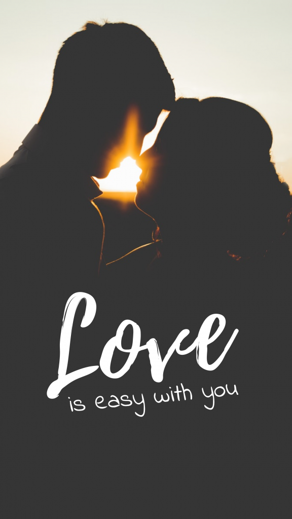 Love is easy with you Instagram Story Template