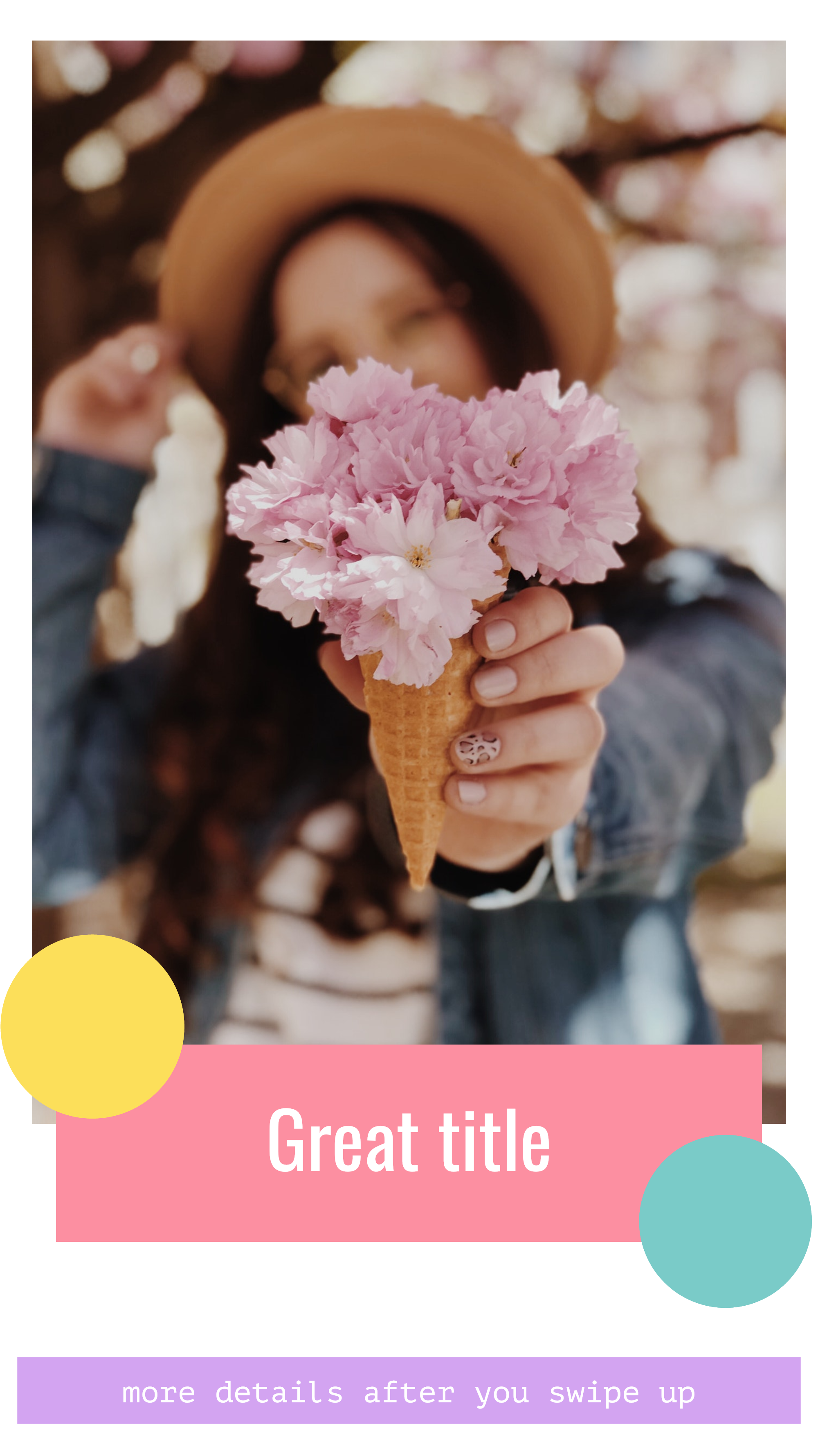 Happy Pastel collection - Great title more details after you swipe up Instagram Story Template