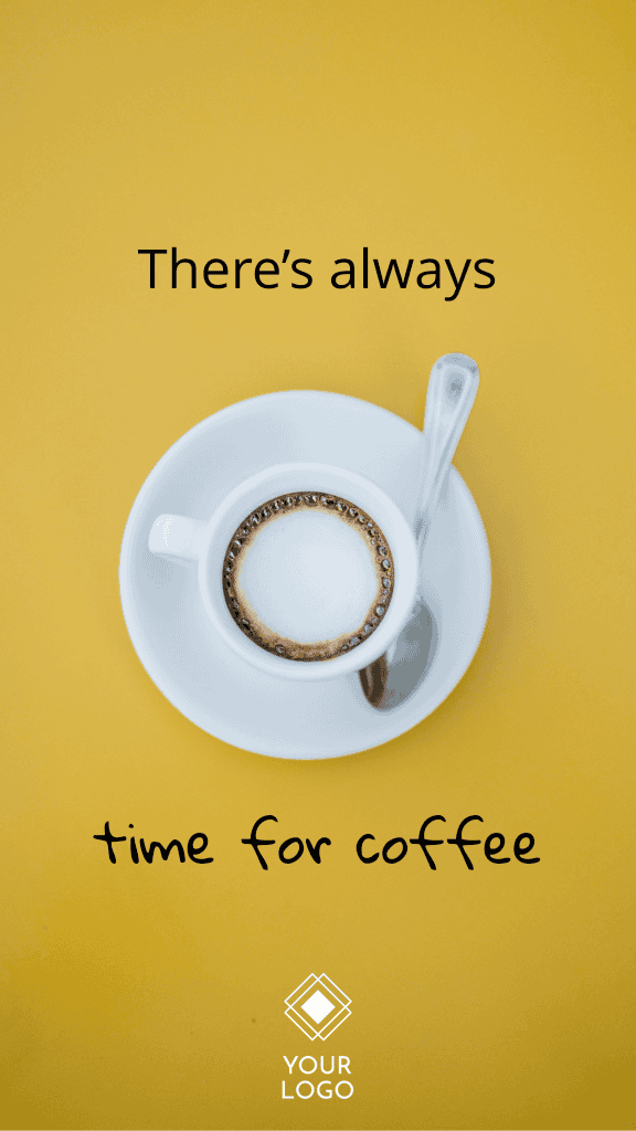 Food Story collection - There’s always time for coffee YOUR LOGO Instagram Story Template